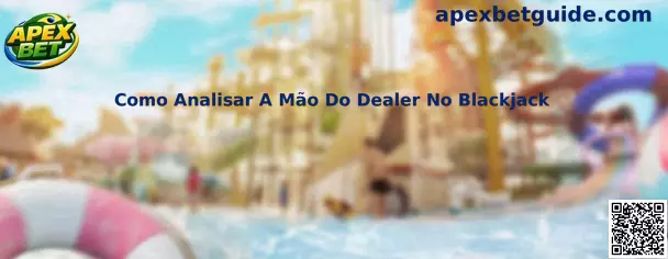 Como analisar a mão do dealer no blackjack
