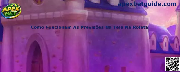 Como funcionam as previsões na tela na roleta