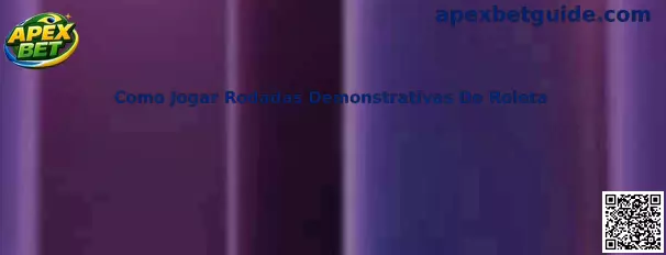 Como Jogar Rodadas Demonstrativas De Roleta