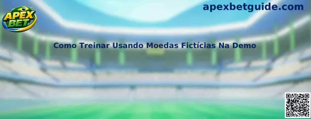 Como Treinar Usando Moedas Fictícias Na Demo