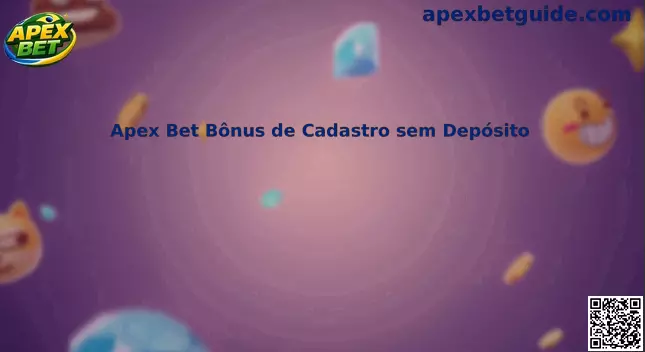 Apex Bet Bônus de Cadastro sem Depósito
